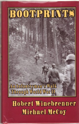 9780975915509: Bootprints: An Infantryman's Walk Through World War II