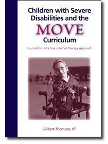 9780975918302: Children with Severe Disabilities and the MOVE Curriculum