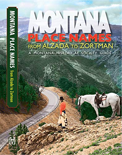 Stock image for Montana Place Names from Alzada to Zortman for sale by Blackwell's