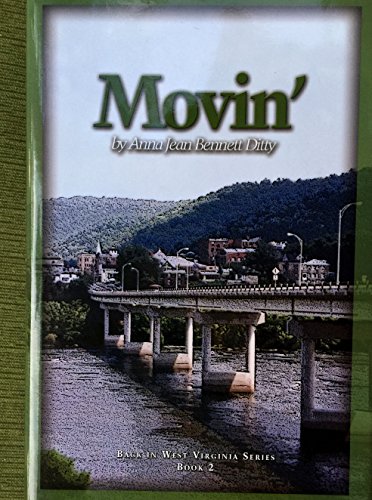 Stock image for Movin' Back in West Virginia Series Book 2 Signed for sale by Reader's Corner, Inc.