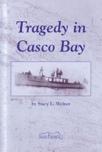 Tragedy in Casco Bay