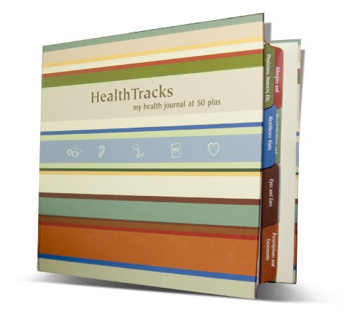 HealthTracks ... My Health Journal at 50 Plus (9780975934548) by Jennifer Daley Cofield; HealthTracks; LLC; Toni Chappell Wanebo