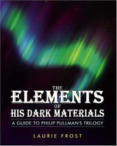Stock image for The Elements of His Dark Materials for sale by ThriftBooks-Dallas