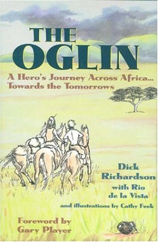 Beispielbild fr The Oglin: A Hero's Journey Across Africa.Towards The Tomorrows zum Verkauf von Jenson Books Inc
