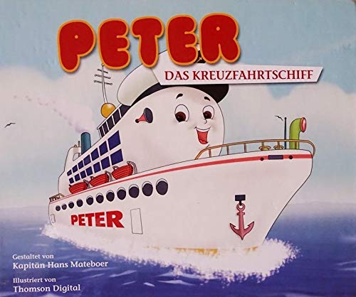 Beispielbild fr Peter, das Kreuzfahrtschiff zum Verkauf von medimops