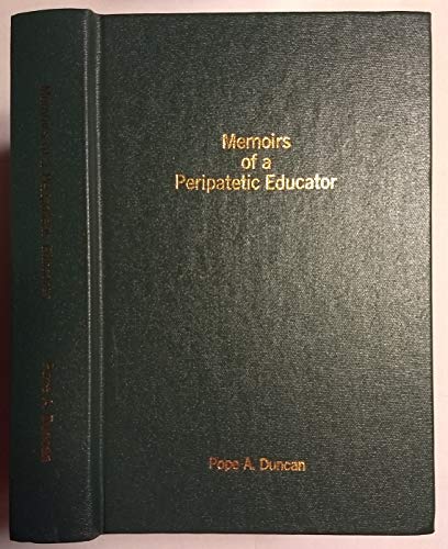 9780975953327: Memoirs of a Peripatetic Educator