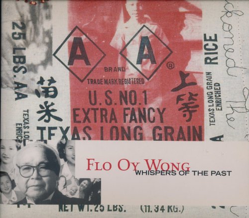 FLO OY WONG: WHISPERS OF THE PAST, JANUARY 30 - MARCH 24, 2007.