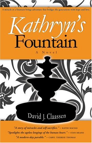 Stock image for Kathryn's Fountain: A Novel for sale by Library House Internet Sales