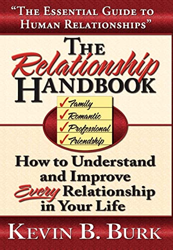 Stock image for The Relationship Handbook: How to Understand and Improve Every Relationship in Your Life for sale by Libris Hardback Book Shop