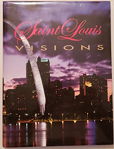 Stock image for Saint Louis Visions for sale by SecondSale