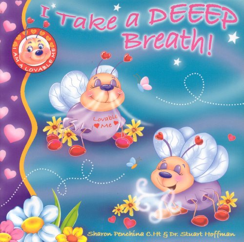 Beispielbild fr I Take a DEEEP Breath! (I Am a Lovable Me) zum Verkauf von HPB Inc.