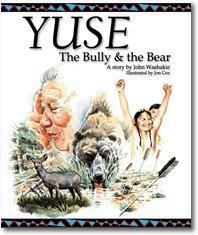 9780975980606: Yuse: The Bully & the Bear (Wind River Stories)