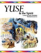 9780975980637: Yuse & the Spirit (Wind River Stories) [Gebundene Ausgabe] by John Washakie