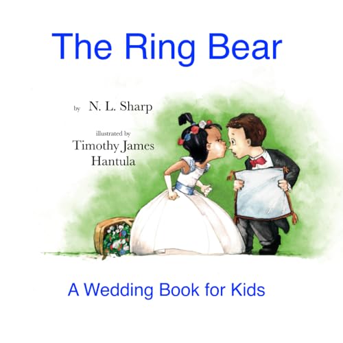 Stock image for The Ring Bear: A Wedding Book for Kids for sale by SecondSale