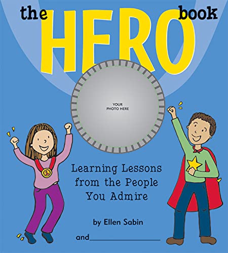 9780975986813: The Hero Book: Learning Lessons From the People You Admire