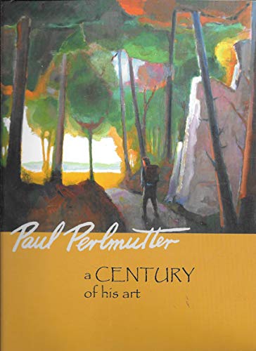Beispielbild fr Paul Perlmutter a Century of His Art zum Verkauf von Harry Alter