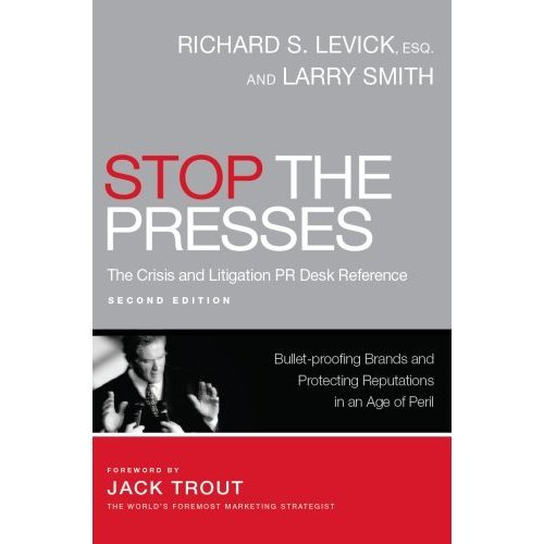 Stock image for Stop the Presses: The Crisis and Litigation PR Desk Reference for sale by Wonder Book