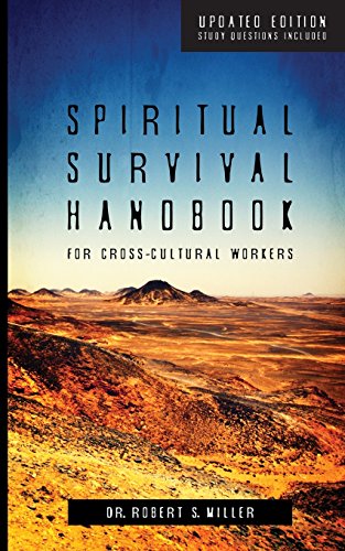 Imagen de archivo de Spiritual Survival Handbook for Cross-Cultural Workers a la venta por Reliant Bookstore