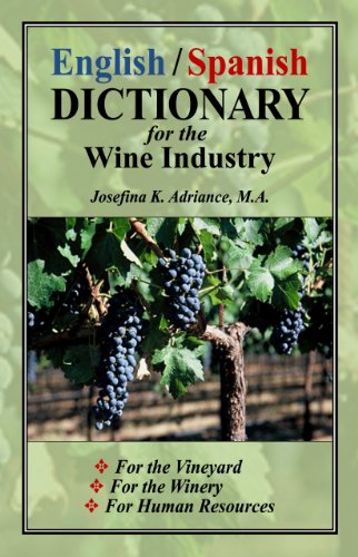 Stock image for English/Spanish Dictionary for the Wine Industry (English and Spanish Edition) for sale by Michael Knight, Bookseller