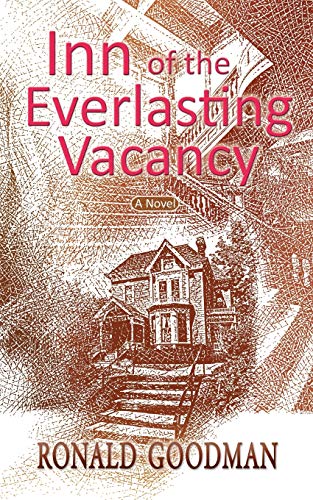 Stock image for Inn of the Everlasting Vacancy: A Novel for sale by cornacres