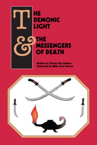 Stock image for The Demonic Light & The Messengers of Death for sale by St Vincent de Paul of Lane County