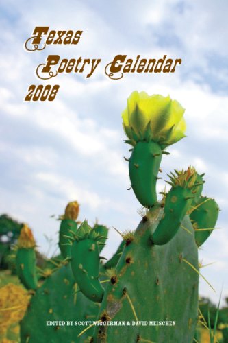 Texas Poetry Calendar 2008 (9780976005124) by Scott Wiggerman; David Meischen