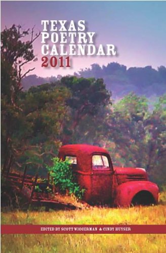 Texas Poetry Calendar 2011 (9780976005179) by Scott Wiggerman; Cindy Huyser