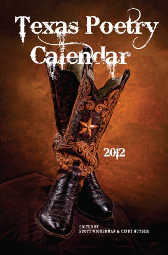 2012 Texas Poetry Calendar (9780976005186) by Scott Wiggerman; Editor; Cindy Huyser