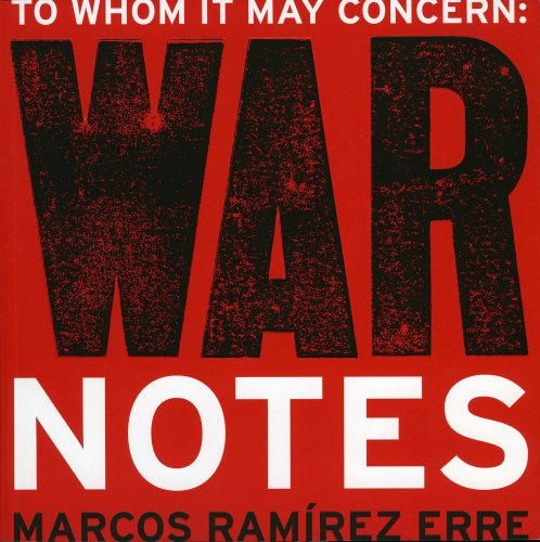 Stock image for To Whom It May Concern: War Notes for sale by Books From California