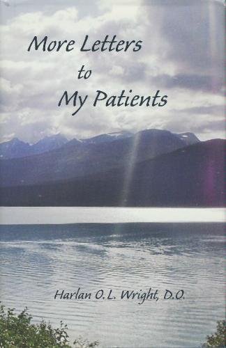 9780976030607: Title: More Letters to My Patients