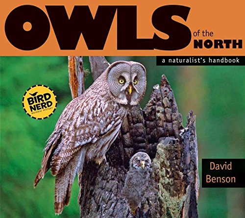 Stock image for Owls of the North: A Naturalist's Handbook for sale by Orion Tech