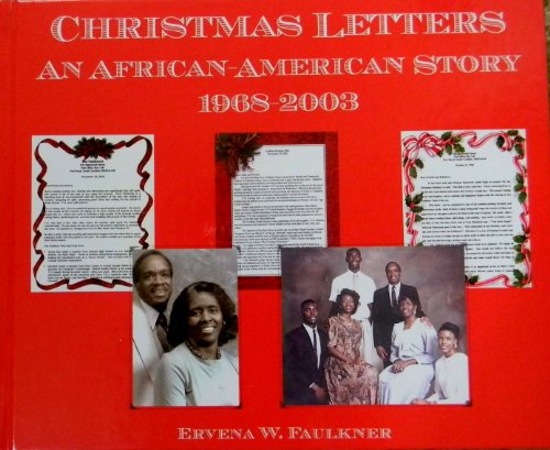 Beispielbild fr Christmas Letters An African-American Story 1968-2003 zum Verkauf von Big River Books
