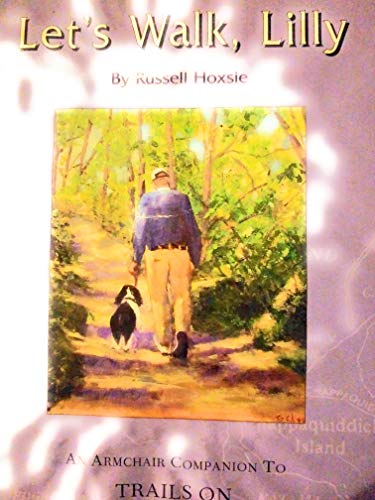 Stock image for Let's Walk, Lilly An Armchair Companion to Trails on Martha's Vineyard for sale by Allen's Bookshop