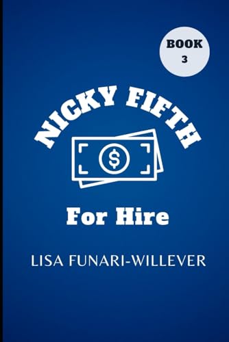 9780976046936: Nicky Fifth For Hire