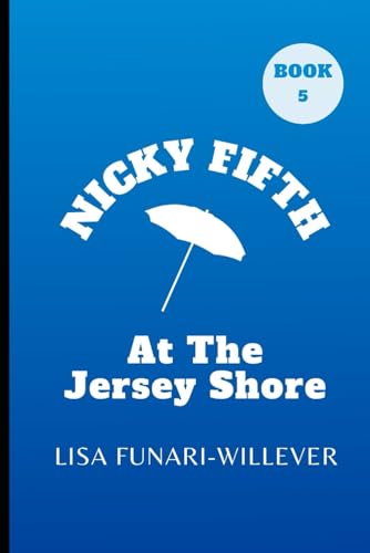 Stock image for Nicky Fifth At The Jersey Shore for sale by Gulf Coast Books