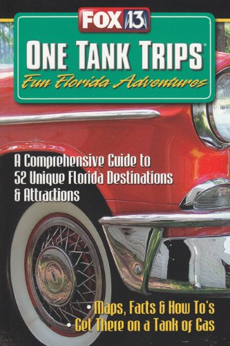 Beispielbild fr One Tank Trips : Fun Florida Adventures zum Verkauf von Better World Books