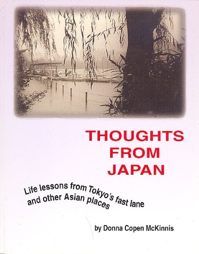 Stock image for thoughts from japan - Life lessons from Tokyo's fast lane and other Asian places for sale by SecondSale