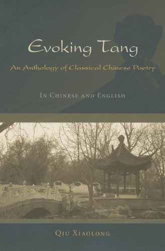 Stock image for Evoking Tang: An Anthology of Classical Chinese Poetry for sale by HPB-Emerald