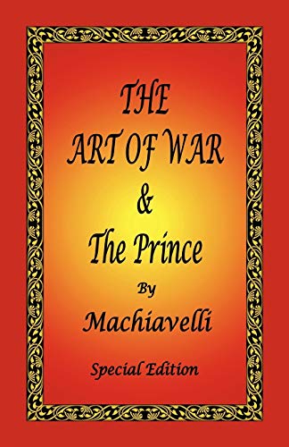 Beispielbild fr The Art of War & the Prince by Machiavelli - Special Edition zum Verkauf von WorldofBooks