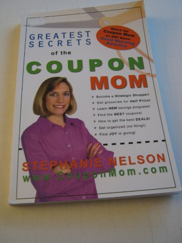 Imagen de archivo de Greatest Secrets of the Coupon Mom a la venta por SecondSale