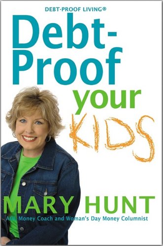 Stock image for Debt Proof Your Kids for sale by Open Books