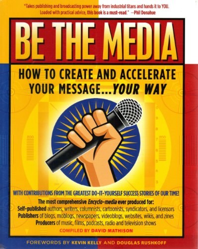 Be the Media