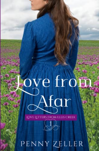 Beispielbild fr Love from Afar (Love Letters from Ellis Creek) zum Verkauf von GF Books, Inc.