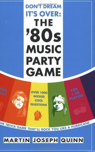 Stock image for Don't Dream It's Over: the '80s Music Party Game for sale by HPB-Ruby