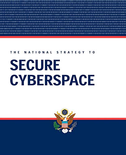 Beispielbild fr The National Strategy to Secure Cyberspace zum Verkauf von Phatpocket Limited