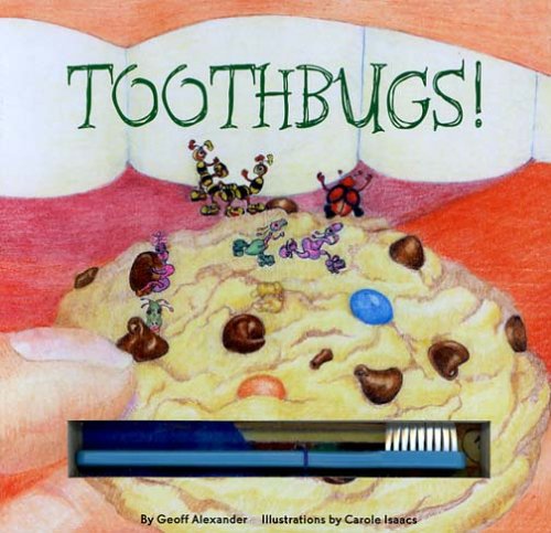 Stock image for Toothbugs! for sale by ThriftBooks-Dallas