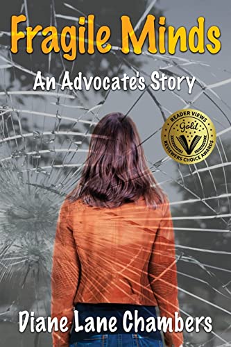 Stock image for Fragile Minds: An Advocate's Story for sale by GreatBookPrices