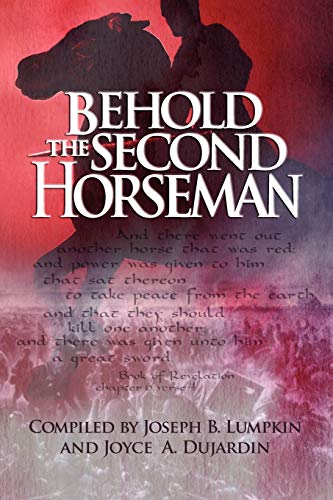 9780976099284: Behold The Second Horseman