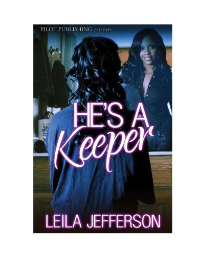 Imagen de archivo de He's A Keeper Leila Jefferson a la venta por Broad Street Books