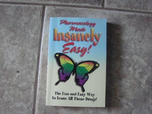 Stock image for Pharmacology Made Insanely Easy for sale by Front Cover Books